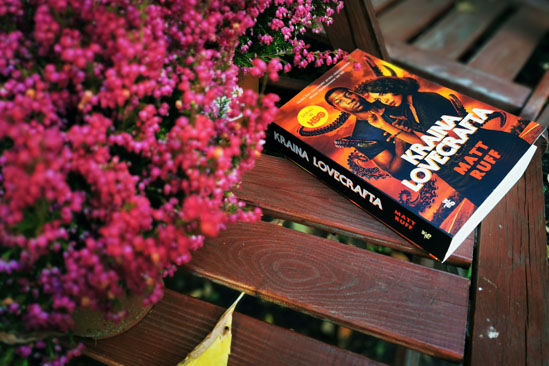 Kraina Lovecrafta, Matt Ruff