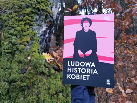 "Ludowa historia kobiet" , Przemysław Wielgosz