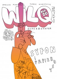 Wilq Superbohater. Syfon i papierosy